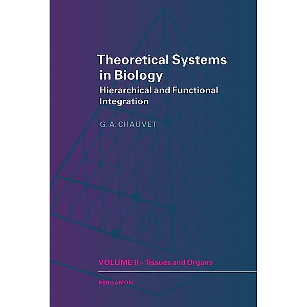 Tissues and Organs, G. A. Chauvet