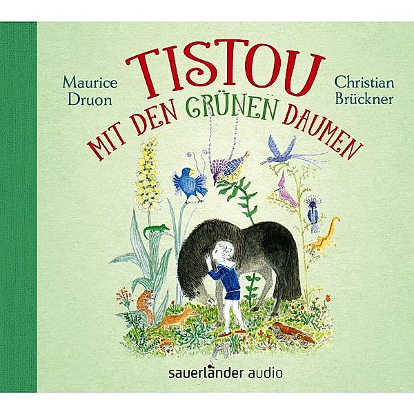 Tistou mit den grünen Daumen, 2 Audio-CD, Maurice Druon