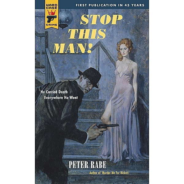 Titan Books: Stop This Man!, Peter Rabe