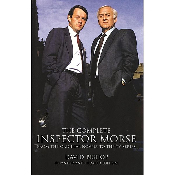 Titan Books: The Complete Inspector Morse (new revised edition), David Bishop