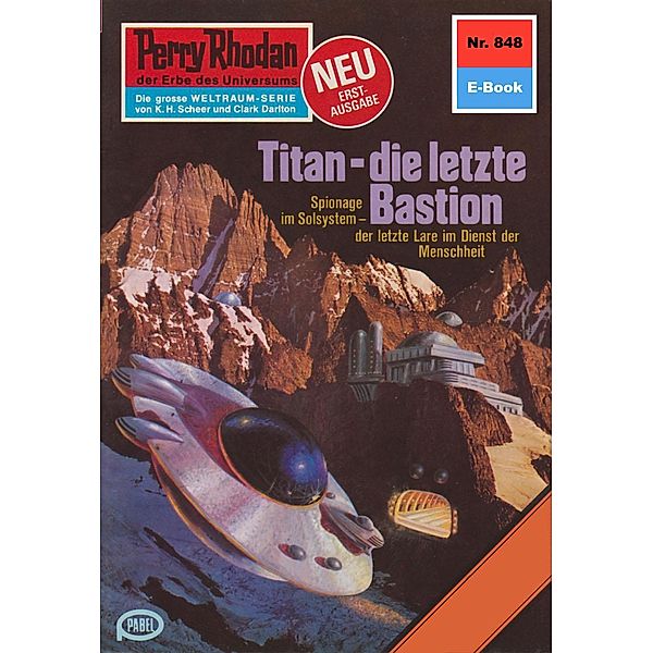 Titan - die letzte Bastion (Heftroman) / Perry Rhodan-Zyklus Bardioc Bd.848, Kurt Mahr