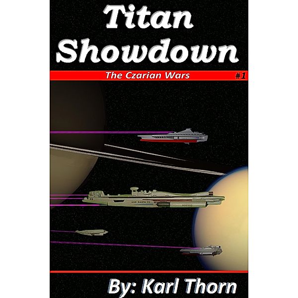 Titan Showdown (Czarian Wars, #1) / Czarian Wars, Karl Thorn