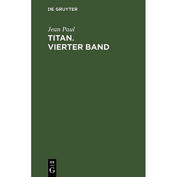 Titan. Vierter Band, Jean Paul