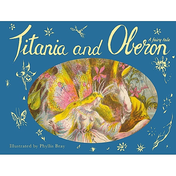 Titania and Oberon, Pavilion Children's Books