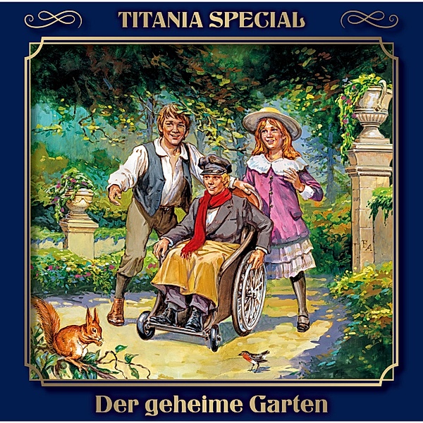 Titania Special - 13 - Der geheime Garten, Frances Hodgson Burnett