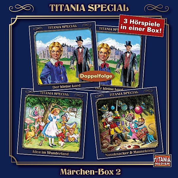 Titania Special - 2 - Der kleine Lord, Alice im Wunderland, Nussknacker & Mausekönig, E.T.A. Hoffmann, Lewis Carroll, Frances Hodgson Burnett