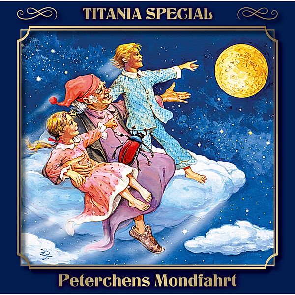 Titania Special - 4 - Peterchens Mondfahrt, Gerdt von Bassewitz