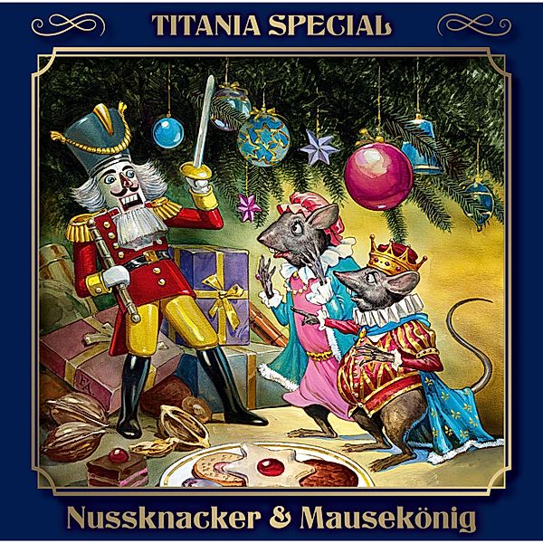 Titania Special - 6 - Nussknacker & Mausekönig, Ernst Theodor Amadeus Hoffmann