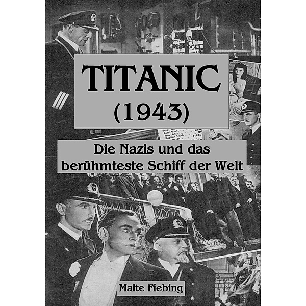 TITANIC (1943), Malte Fiebing