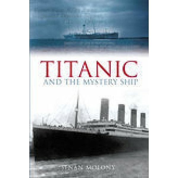 Titanic and the Mystery Ship, Senan Molony