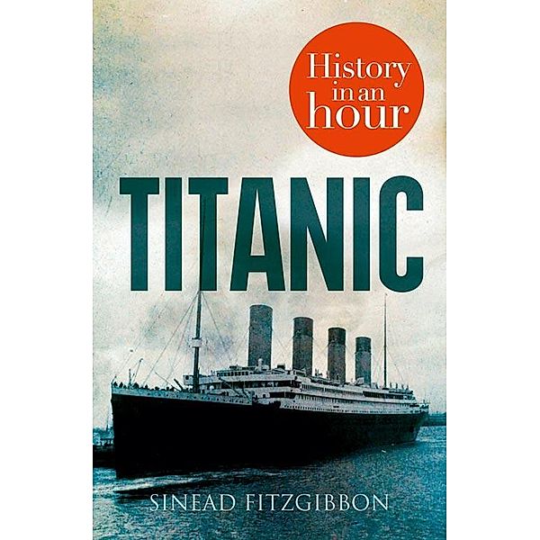 Titanic: History in an Hour, Sinead Fitzgibbon