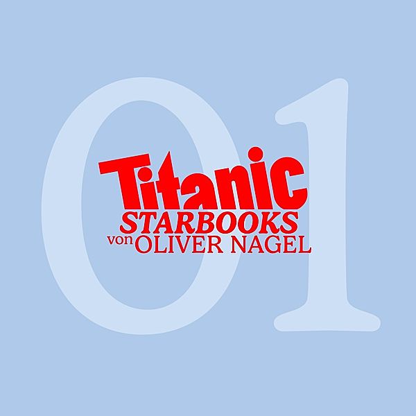 TITANIC Starbooks - 1 - Lothar Matthäus - Mein Tagebuch, Oliver Nagel