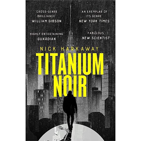 Titanium Noir, Nick Harkaway