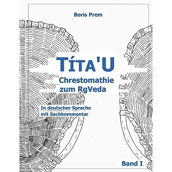 Títa'U Chrestomathie zum RgVeda, Boris Prem