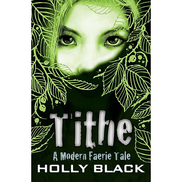 Tithe, Holly Black