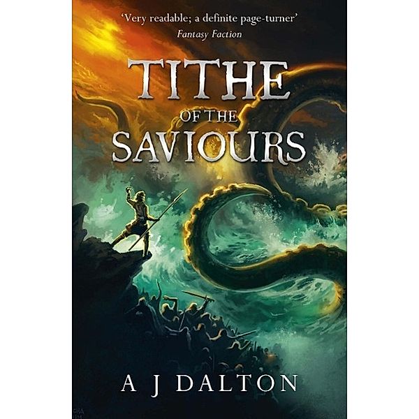 Tithe of the Saviours, A J Dalton