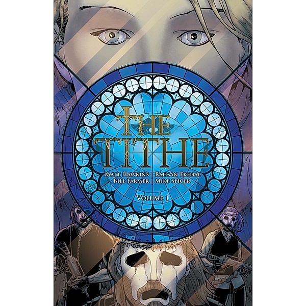 Tithe Vol. 1 / The Tithe, Matt Hawkins