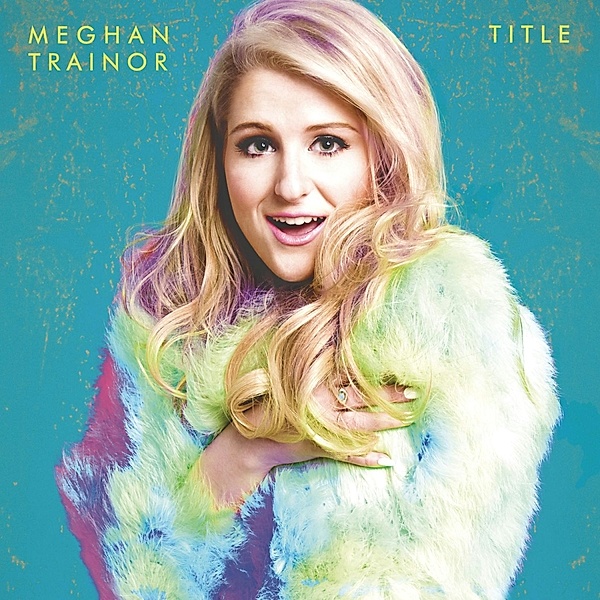 Title (Deluxe Edition), Meghan Trainor