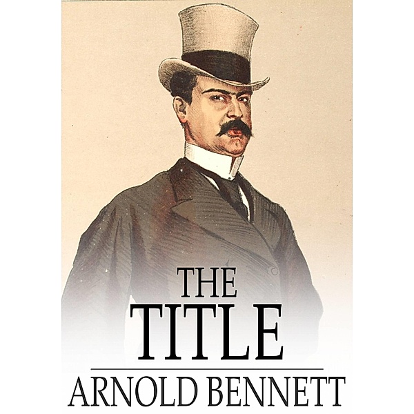Title / The Floating Press, Arnold Bennett
