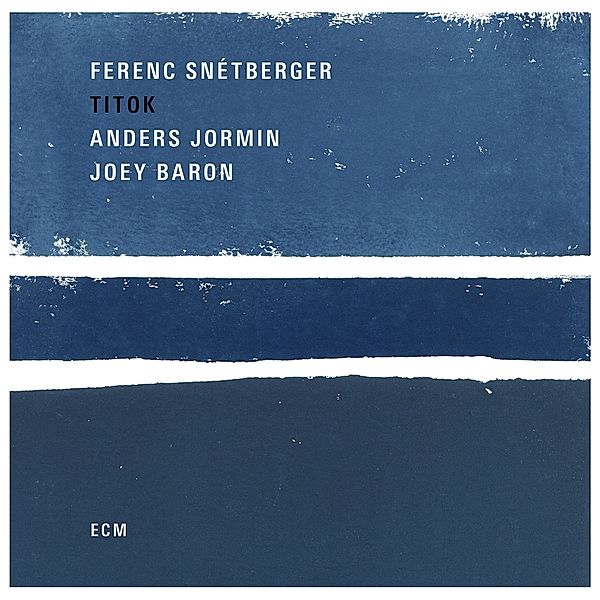 Titok, Ferenc Snetberger, Anders Jormin, Joey Baron