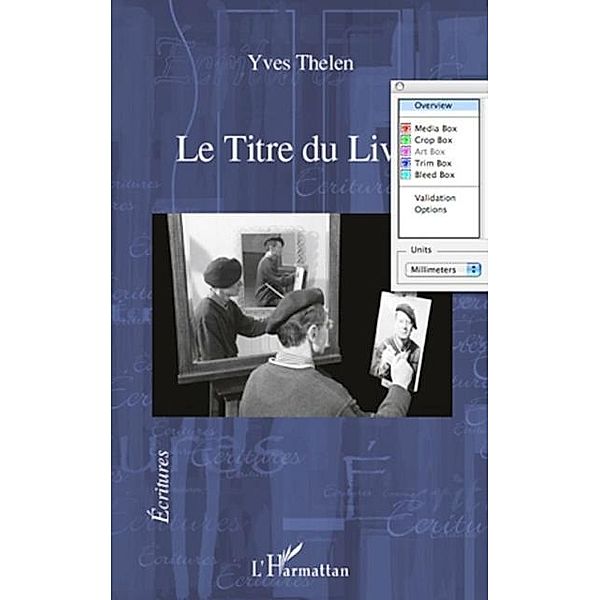 Titre du livre Le / Hors-collection, Yves Thelen