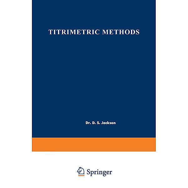 Titrimetric Methods, D. S. Jackson