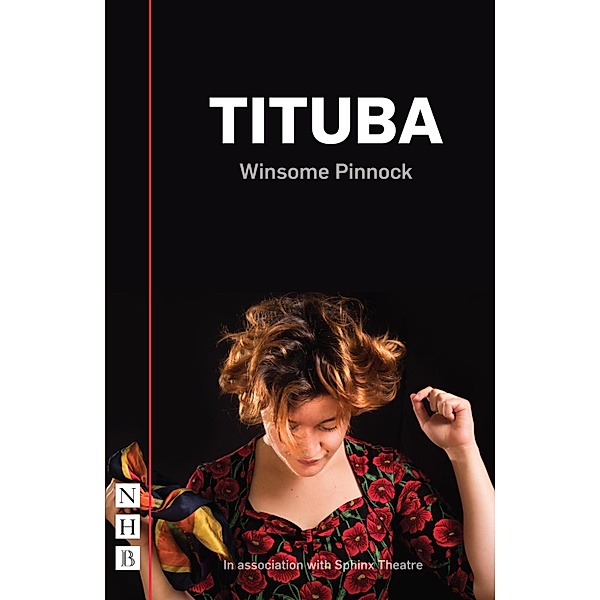 Tituba (NHB Modern Plays), Winsome Pinnock
