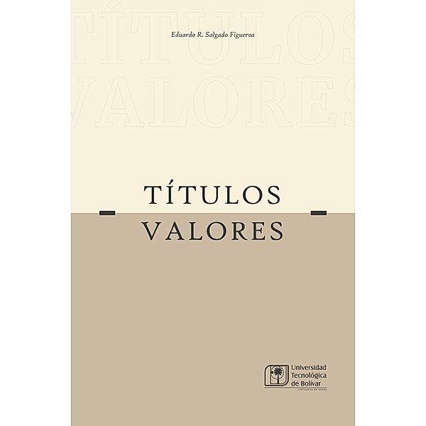 Títulos Valores, Eduardo Rafael Figueroa Salgado
