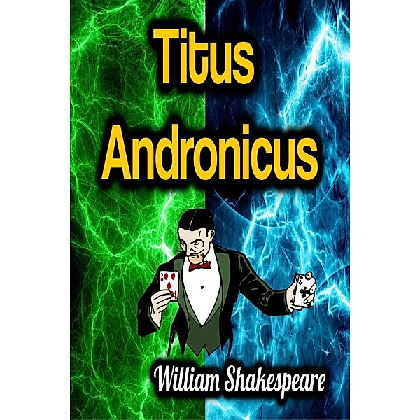 Titus Andronicus, William Shakespeare