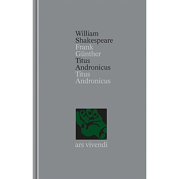 Titus Andronicus / Shakespeare Gesamtausgabe Bd.37, William Shakespeare