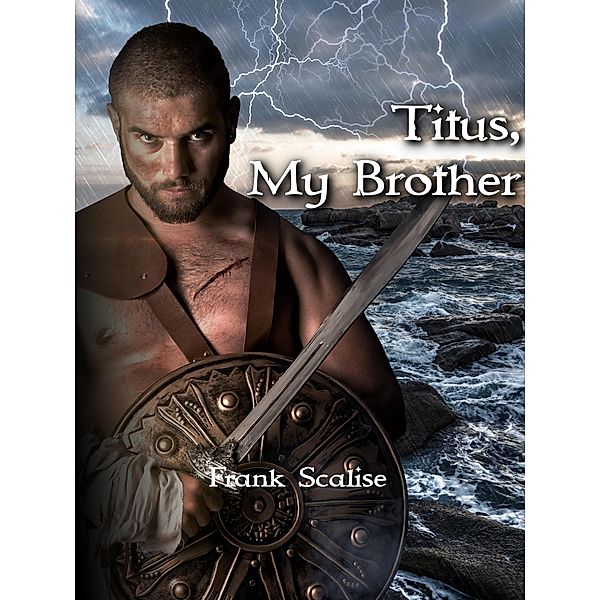 Titus, My Brother, Frank Scalise