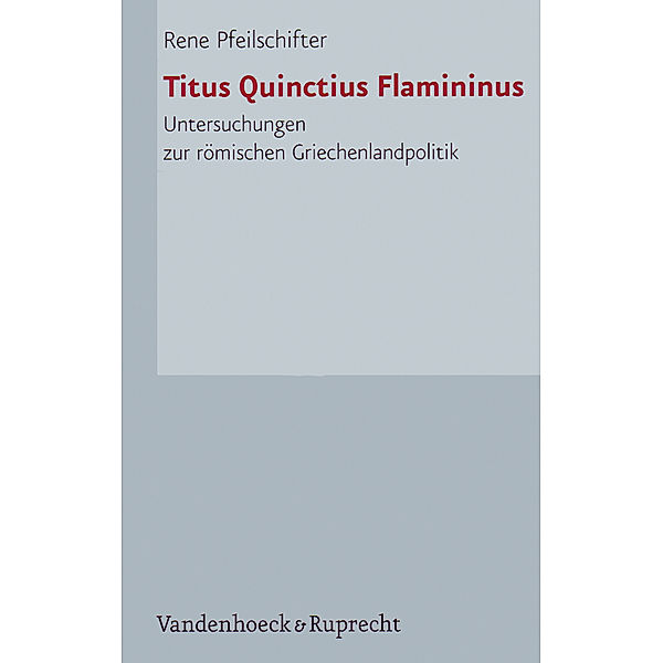 Titus Quinctius Flamininus, Rene Pfeilschifter