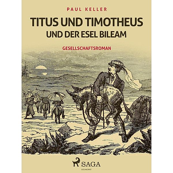 Titus und Timotheus und der Esel Bileam, Paul Keller