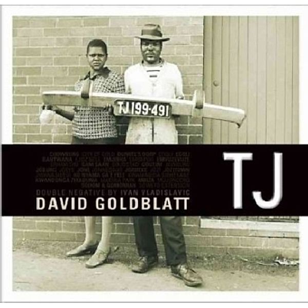 Tj - the Various Names of Johannesburg, David Goldblatt, Ivan Vladislavic