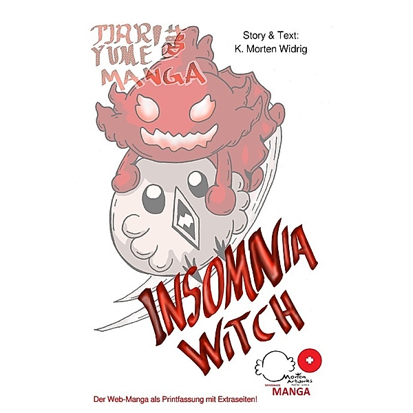 Tjari Yume Manga: Insomnia Witch, K. Morten Widrig