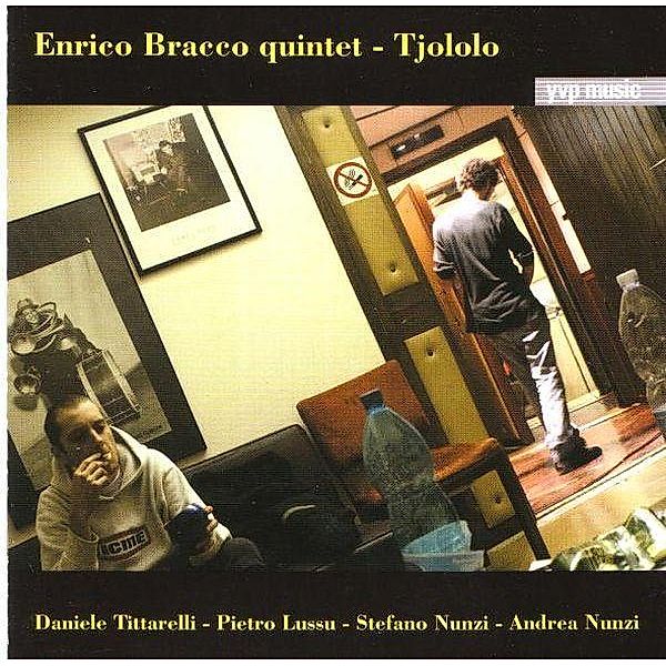 Tjololo, Enrico Quintet Bracco