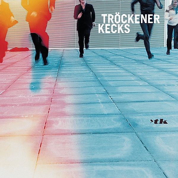 >Tk (Vinyl), Trockener Kecks