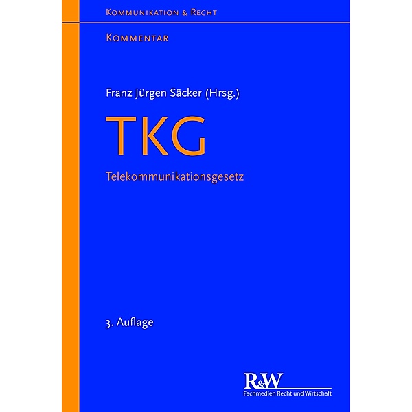 TKG, Telekommunikationsgesetz, Kommentar, Franz Jürgen Säcker