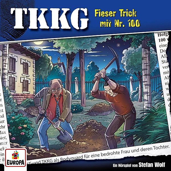 TKKG - 100 - TKKG - Folge 100: Fieser Trick mit Nr. 100, Stefan Wolf