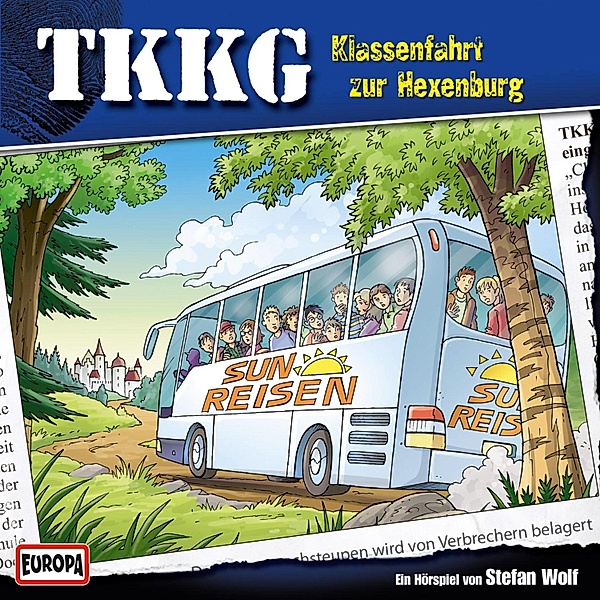 TKKG - 116 - TKKG - Folge 116: Klassenfahrt zur Hexenburg, Stefan Wolf