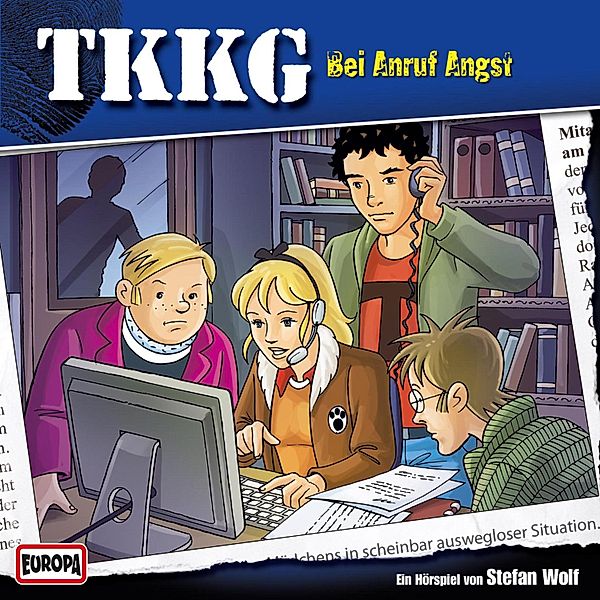 TKKG - 120 - TKKG - Folge 120: Bei Anruf Angst, Stefan Wolf