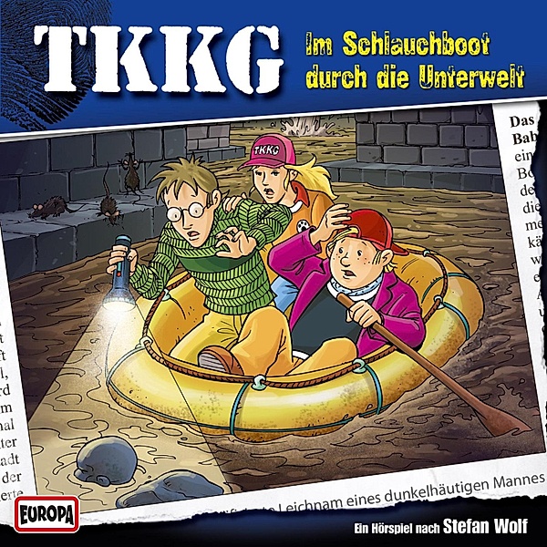 TKKG - 127 - TKKG - Folge 127: Im Schlauchboot durch die Unterwelt, Stefan Wolf