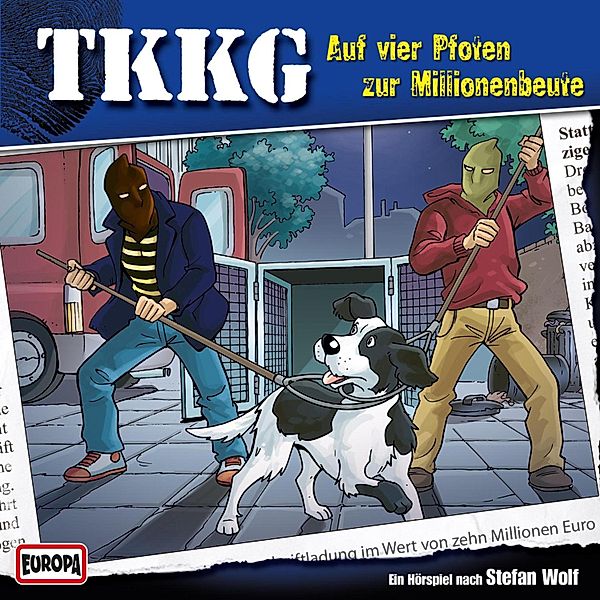 TKKG - 133 - TKKG - Folge 133: Auf vier Pfoten zur Millionenbeute