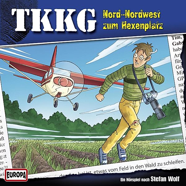 TKKG - 191 - TKKG - Folge 191: Nord-Nordwest zum Hexenplatz, Martin Hofstetter