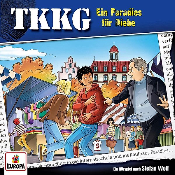 TKKG - 202 - TKKG - Folge 202: Ein Paradies für Diebe, Stefan Wolf, Martin Hofstetter