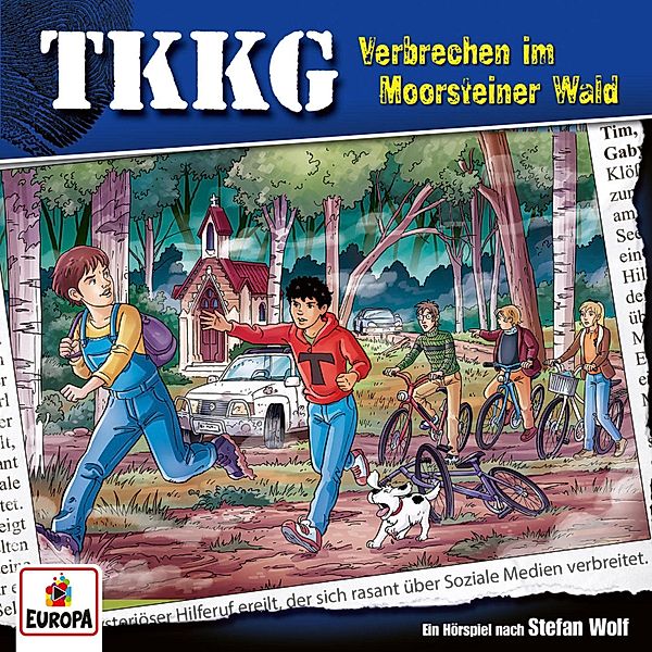 TKKG - 215 - TKKG - Folge 215: Verbrechen im Moorsteiner Wald, Stefan Wolf, Martin Hofstetter