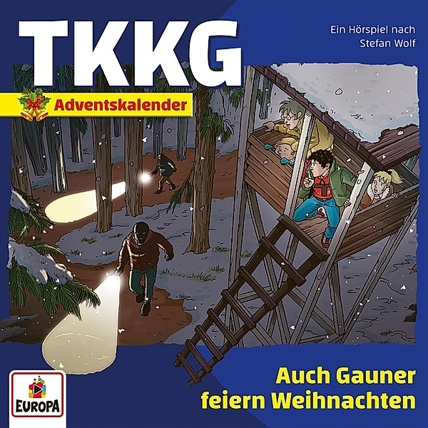 TKKG - Auch Gauner feiern Weihnachten (Adventskalender), Stefan Wolf, Martin Hofstetter