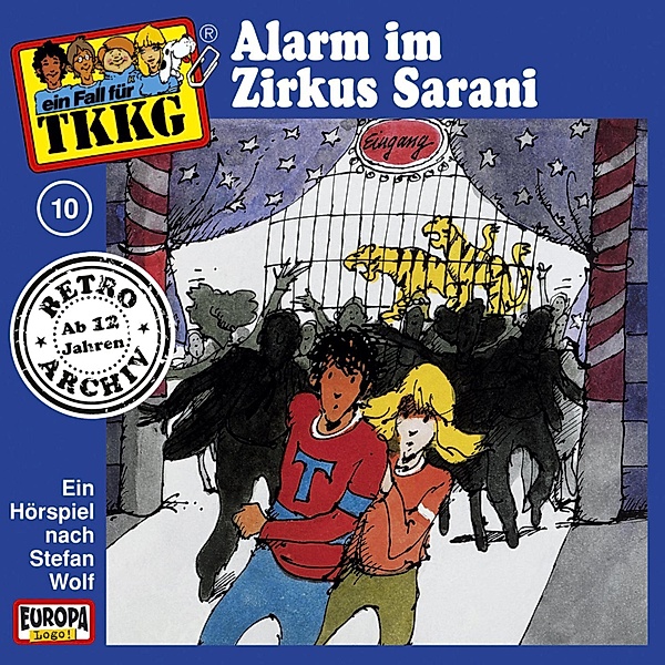 TKKG Retro-Archiv - 10 - TKKG - Folge 10: Alarm im Zirkus Sarani!, H.g. Francis