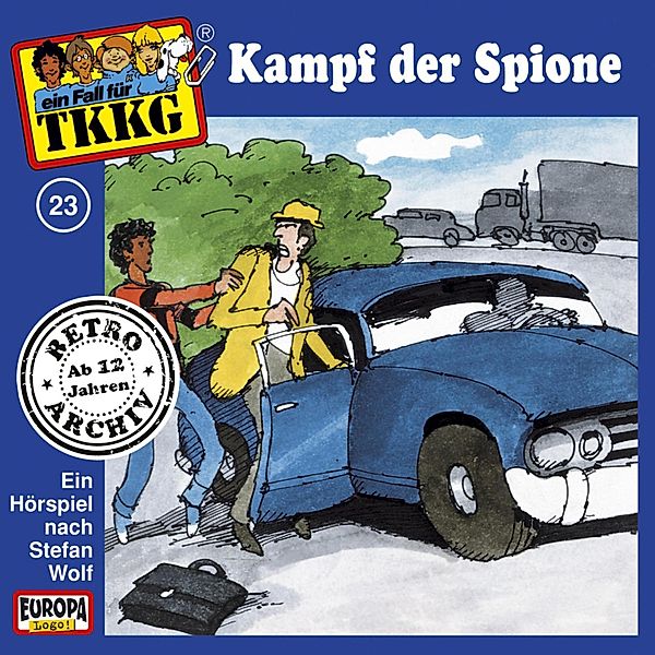 TKKG Retro-Archiv - 23 - TKKG - Folge 23: Kampf der Spione, Stefan Wolf, H.g. Francis