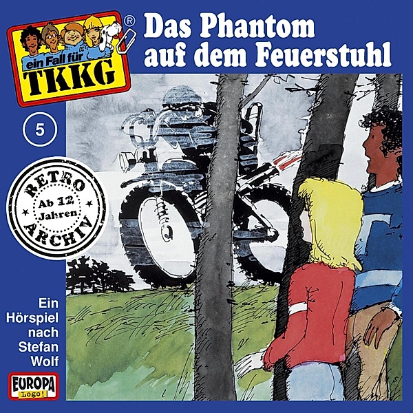 TKKG Retro-Archiv - 5 - TKKG - Folge 05: Das Phantom auf dem Feuerstuhl, H.g. Francis